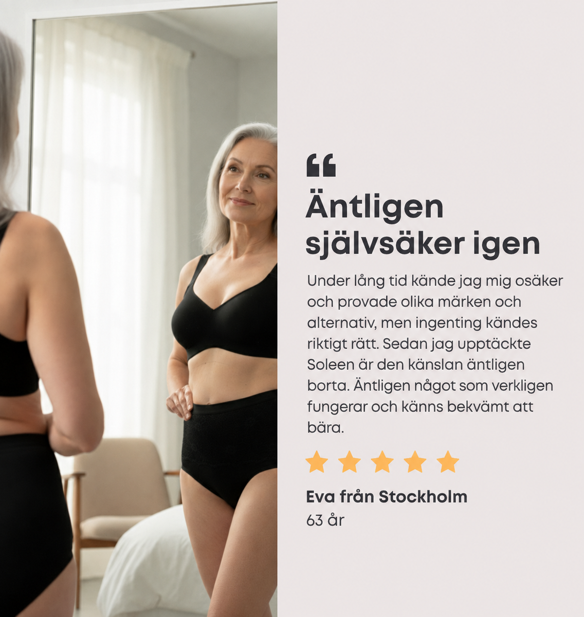 Trosa – kraftigt urinläckage